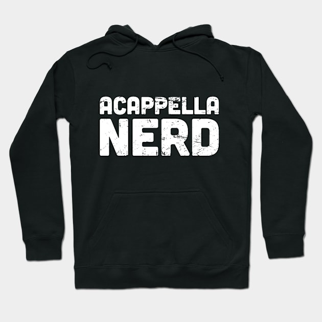 Acappella Nerd Hoodie by MeatMan